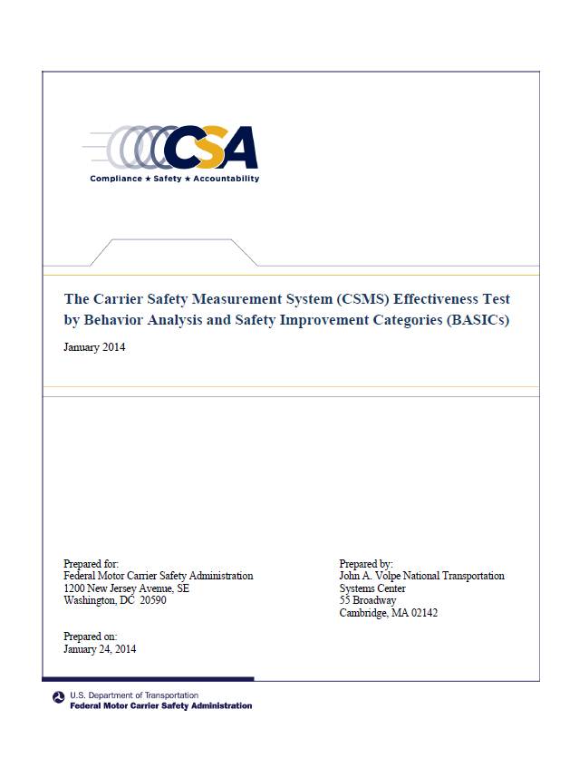 The Carrier Safety Measurement System (CSMS) Effectiveness Test by Behavior Analysis and Safety Improvement Categories (BASICs), January 2014