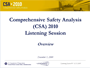2009 Public Listening Sessions: CSA 2010 Overview and Operational Model Test Results