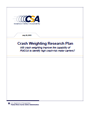 Crash Weighting Research Plan