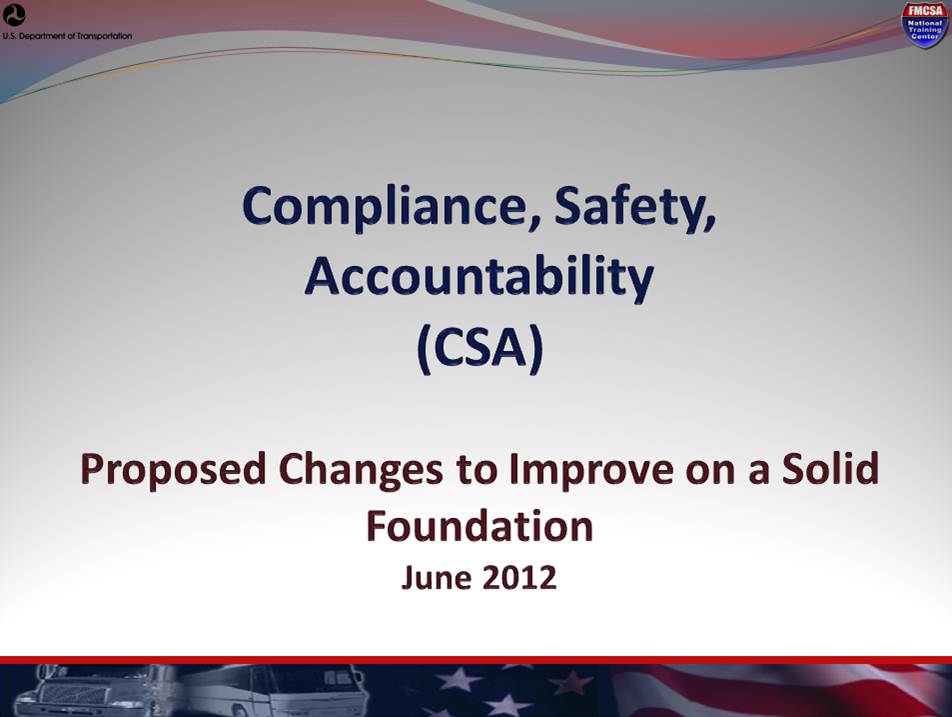 CSA: Proposed Changes to Improve on a Solid Foundation, June 2012