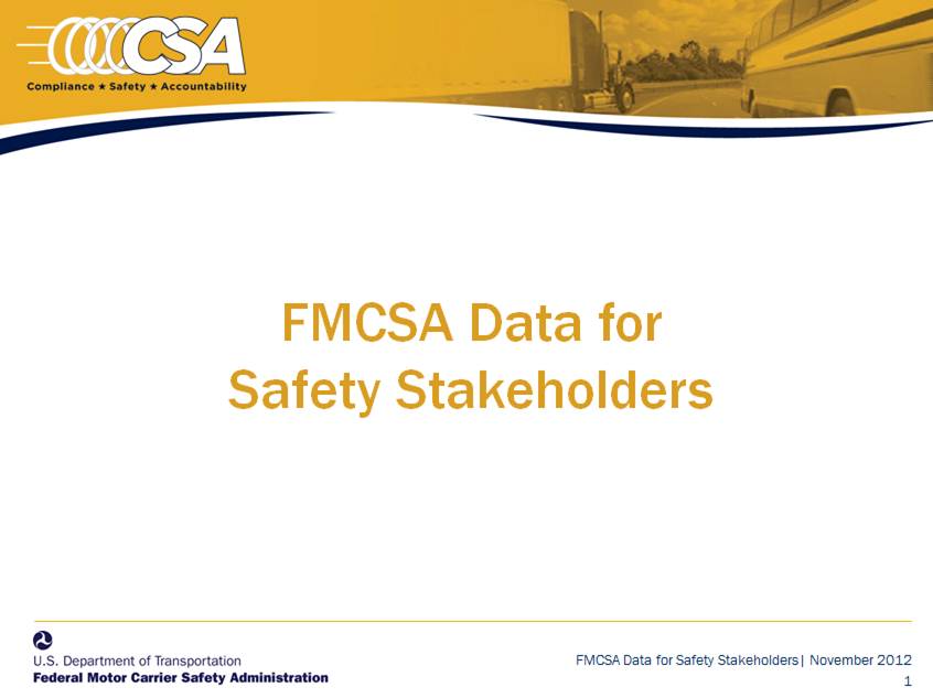 FMCSA Data for Safety Stakeholders: Briefing Addendum